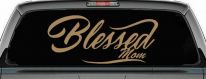 Blessed Mom Car or Truck Window Decal Sticker (Light Brown)