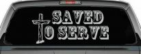 Saved To Serve With Wooden Cross Christian Car or Truck Window Decal Sticker (Light Gray)