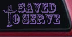 Saved To Serve With Wooden Cross Christian Car or Truck Window Vinyl Decal Sticker (Purple)
