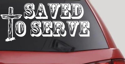 Saved To Serve With Wooden Cross Christian Car or Truck Window Vinyl Decal Sticker