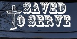 Saved To Serve With Wooden Cross Christian Car or Truck Window Decal Sticker