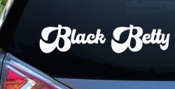 Black Betty Car or Truck Window Decal Sticker