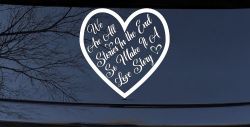 We are all Stories Make it a Love Story Car or Truck Window Decal Sticker