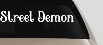 Street Demon Car or Truck Window Vinyl Decal Sticker