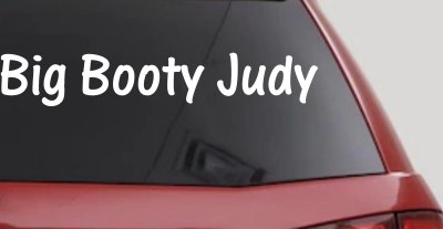 Big Booty Judy Car or Truck Window Vinyl Decal Sticker