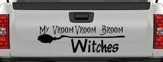 My Vroom Vroom Broom Witches Car or Truck Window Vinyl Decal Sticker (Black)