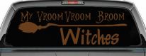 My Vroom Vroom Broom Witches Car or Truck Window Decal Sticker (Copper)
