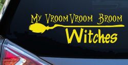 My Vroom Vroom Broom Witches Car or Truck Window Decal Sticker (Yellow)
