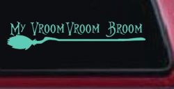My Vroom Vroom Broom Car or Truck Window Vinyl Decal Sticker (Mint)