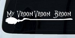 My Vroom Vroom Broom Car or Truck Window Decal Sticker