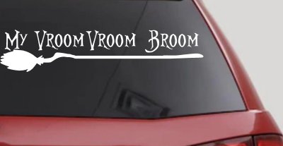 My Vroom Vroom Broom Car or Truck Window Vinyl Decal Sticker