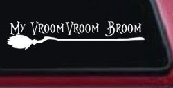 My Vroom Vroom Broom Car or Truck Window Decal Sticker