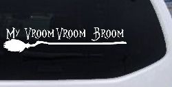 My Vroom Vroom Broom Car or Truck Window Decal Sticker
