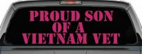 Proud Son Of A Vietnam Vet Car or Truck Window Decal Sticker (Hot Pink)