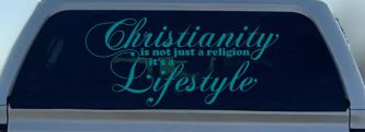 Christianity is not Just a Religion it's a Lifestyle Car or Truck Window Vinyl Decal Sticker (Turquoise Blue)