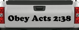Obay Acts 2:38 Car or Truck Window Decal Sticker (Black)