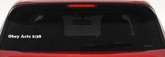Obey Acts 2:38 Car or Truck Window Decal Sticker (White)