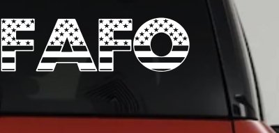 FAFO American Flag Car or Truck Window Vinyl Decal Sticker