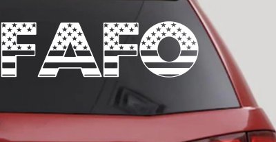 FAFO American Flag Car or Truck Window Vinyl Decal Sticker