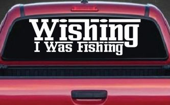 Wishing I Was Fishing Vinyl Car or Truck Window Decal Sticker