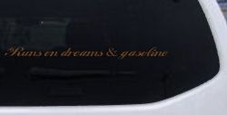 Runs on dreams and Gasoline Vinyl Car or Truck Window Decal Sticker (Copper)