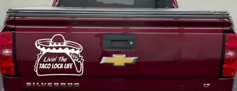 Livin' The Taco Loca Life Car or Truck Window Vinyl Decal Sticker (White)