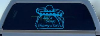 Just A Gringo Chasing a Taco Car or Truck Window Decal Sticker (Blue)