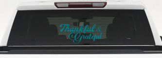 Thankful and Grateful Car or Truck Window Decal Sticker (Turquoise Blue)