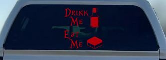 Drink Me Eat Me Alice Wonderland Vinyl Car or Truck Window Decal Sticker (Red)