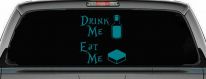 Drink Me Eat Me Alice Wonderland Vinyl Car or Truck Window Decal Sticker (Turquoise Blue)
