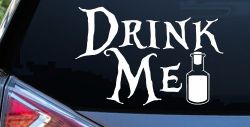 Drink Me Eat Me Alice Wonderland Vinyl Car or Truck Window Decal Sticker