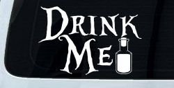 Drink Me Eat Me Alice Wonderland Vinyl Car or Truck Window Decal Sticker