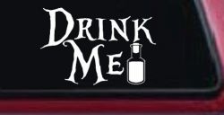 Drink Me Eat Me Alice Wonderland Vinyl Car or Truck Window Decal Sticker