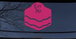Eat Me Alice Wonderland Vinyl Car or Truck Window Decal Sticker (Hot Pink)