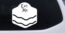 Eat Me Alice Wonderland Vinyl Car or Truck Window Decal Sticker