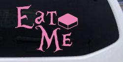 Eat Me Alice Wonderland Vinyl Car or Truck Window Decal Sticker (Pink)
