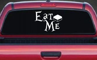 Eat Me Alice Wonderland Vinyl Car or Truck Window Decal Sticker