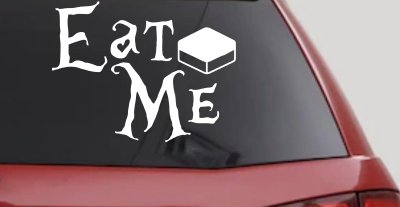 Eat Me Alice Wonderland Vinyl Car or Truck Window Decal Sticker