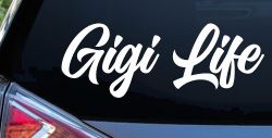Gigi Life Vinyl Car or Truck Window Decal Sticker