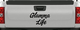 Glamma Life Vinyl Car or Truck Window Decal Sticker (Matte Black)