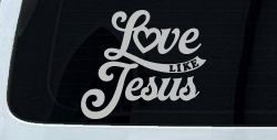 Love like Jesus Vinyl Car or Truck Window Decal Sticker (Light Gray)