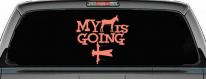 My Ass is Going Fishing Funny Vinyl Car or Truck Window Decal Sticker (Coral)