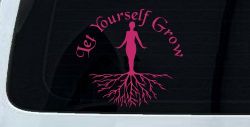 Let Yourself Grow Car or Truck Window Vinyl Decal Sticker (Hot Pink)