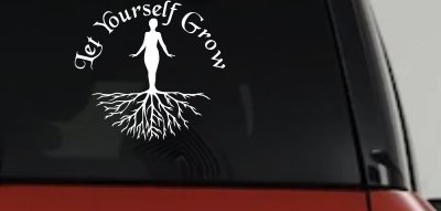 Let Yourself Grow Car or Truck Window Vinyl Decal Sticker
