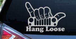 Hang Loose in a Jeep Car or Truck Window Decal Sticker (Light Gray)