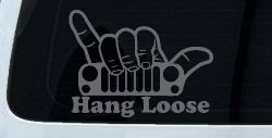 Hang Loose in a Jeep Car or Truck Window Vinyl Decal Sticker (Silver)