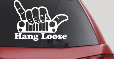 Hang Loose in a Jeep Car or Truck Window Vinyl Decal Sticker
