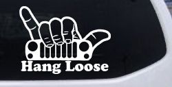 Hang Loose in a Jeep Car or Truck Window Decal Sticker