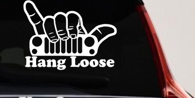 Hang Loose in a Jeep Car or Truck Window Vinyl Decal Sticker
