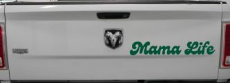 Mama Life Car or Truck Window Vinyl Decal Sticker (Dark Green)